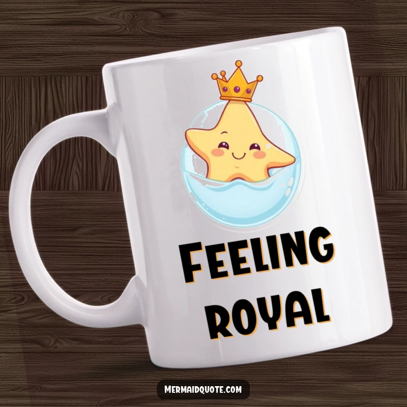 Funny mug featuring a smiling starfish wearing a tiny crown, floating happily on a bubble, radiating regal and whimsical charm.