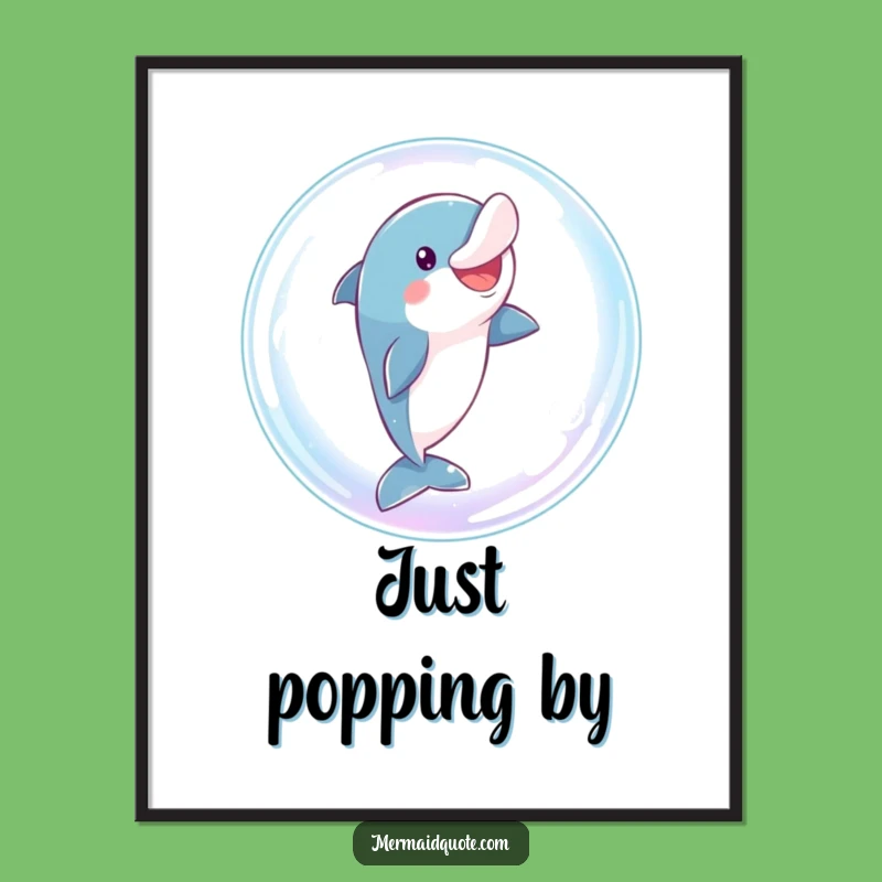 Funny Dolphin Bubble Leap Poster: Comical Aquatic Art for Your Walls Gift