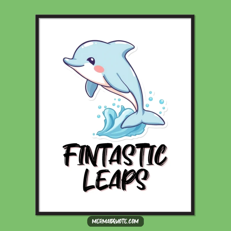 Funny Dolphin Waves Poster: Dynamic Ocean Art, Perfect Funny Gift