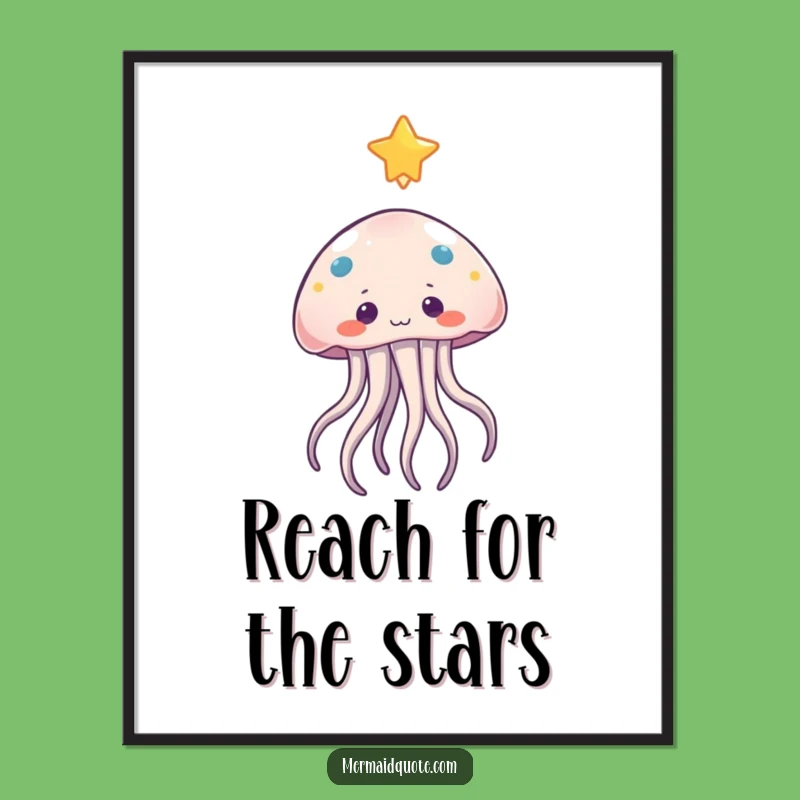 Funny Free Printable Wall Art: Jellyfish Reaching for Star, Downloadable Dreamy Art