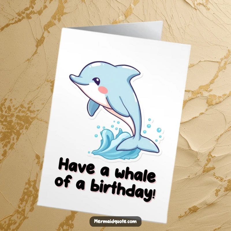 Funny Free Printable Birthday Card: Playful dolphin with a whimsical tail leaps joyfully through ocean waves.