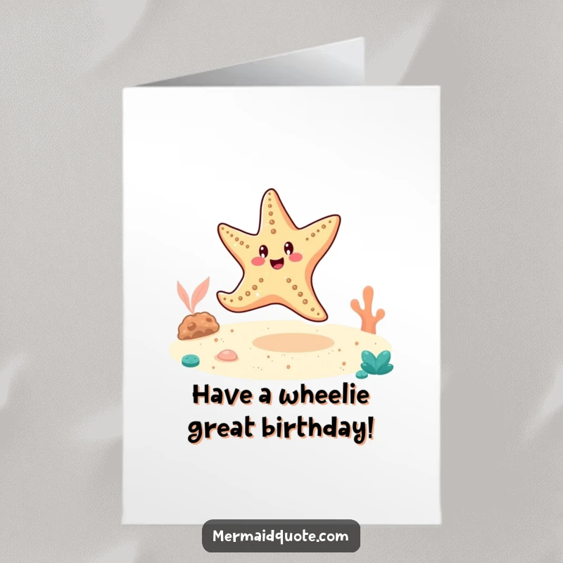 Funny Free Printable Birthday Card: Cheerful starfish doing a cartwheel on sand, celebrating with energy.