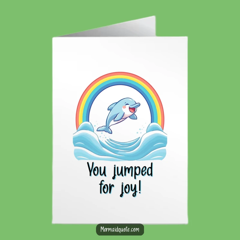 Free Printable Dolphin Rainbow Congratulations Card: Funny Downloadable Gift for Any Occasion