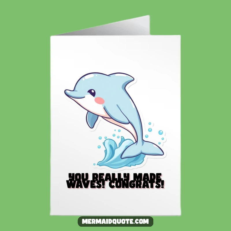 Free Printable Congrats Card: Dolphin Leap Funny Downloadable Celebration