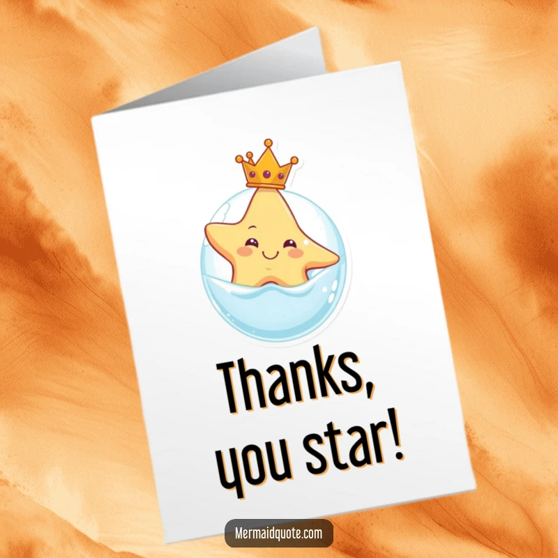 Funny Free Printable Thank You Card: A smiling starfish in a crown floats on a bubble, saying thank you.