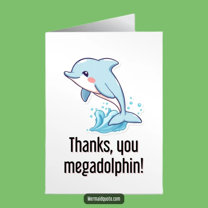 Free Printable Thank You Card: Dolphin Leap Funny Downloadable Gratitude