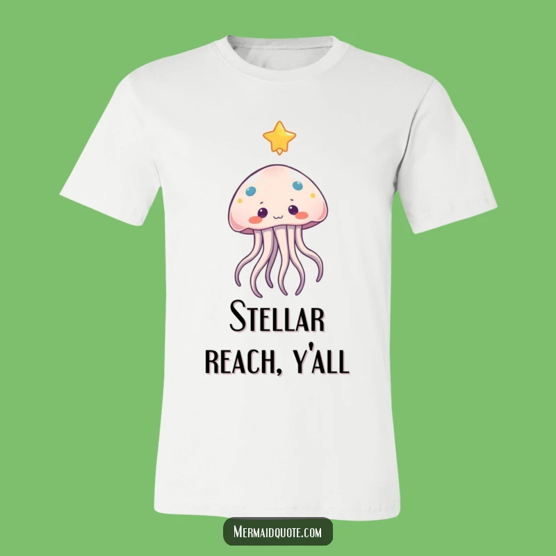 Funny Jellyfish Star Reach T-Shirt: Dreamy and Curious Ocean Apparel Gift